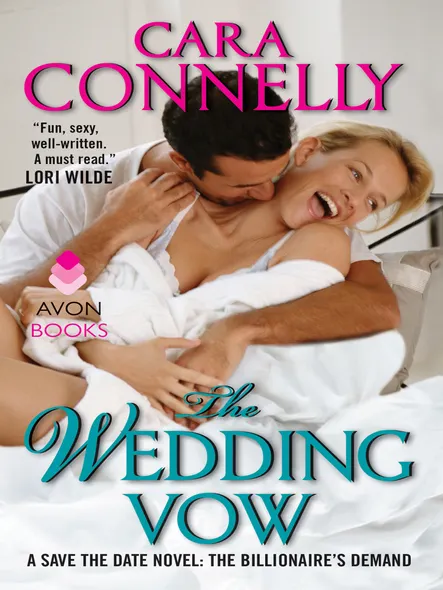 The Wedding Vow : A Save The Date Novel: The Billionaire's Demand