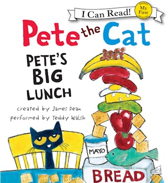 Pete the Cat: Pete's Big Lunch - undefined