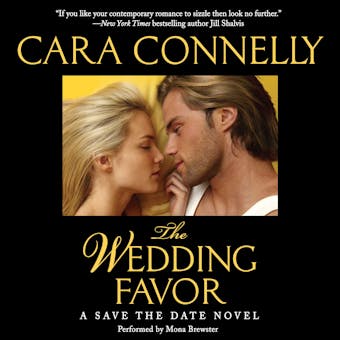 The Wedding Favor: A Save the Date Novel - undefined