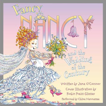 Fancy Nancy and the Wedding of the Century - undefined