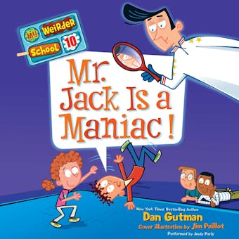 My Weirder School #10: Mr. Jack Is a Maniac! - undefined