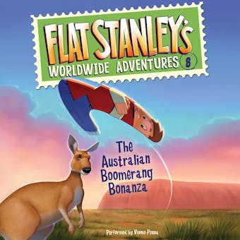 Flat Stanley's Worldwide Adventures #8: The Australian Boomerang Bonanza UAB - undefined