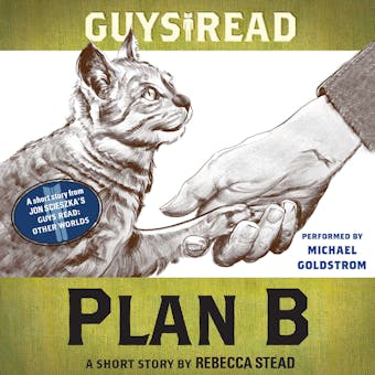 Guys Read: Plan B: A Short Story from Guys Read: Other Worlds