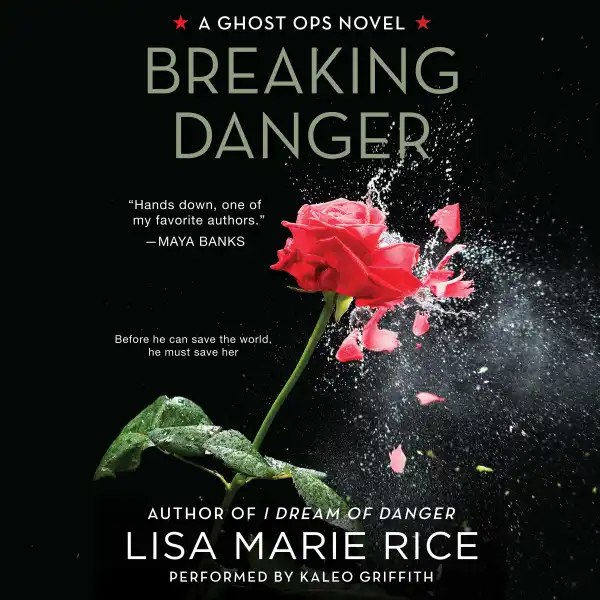 Breaking Danger : A Ghost Ops Novel