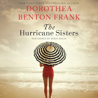 The Hurricane Sisters: A Novel - Dorothea Benton Frank