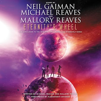 Eternity's Wheel - Neil Gaiman, Michael Reaves, Mallory Reaves