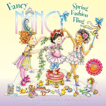 Fancy Nancy: Spring Fashion Fling - Jane O'Connor