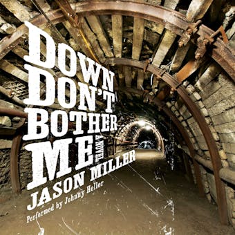 Down Don't Bother Me: A Novel