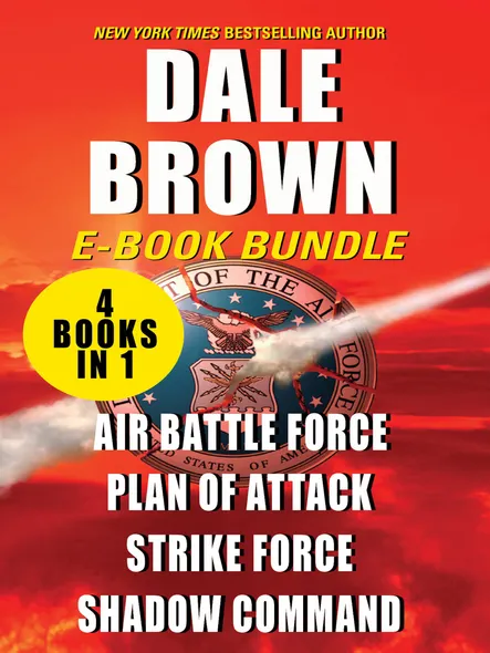 The Patrick Mclanahan : Air Battle Force, Plan Of Attack, Strike Force, And Shadow Command
