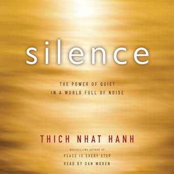 Silence: The Power of Quiet in a World Full of Noise - undefined