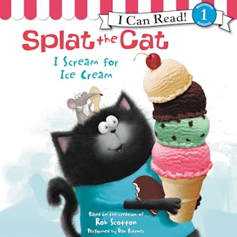 Splat the Cat: I Scream for Ice Cream - undefined