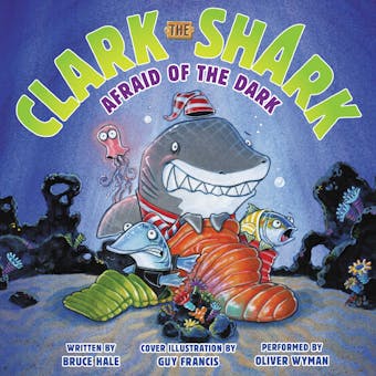 Clark the Shark: Afraid of the Dark - undefined