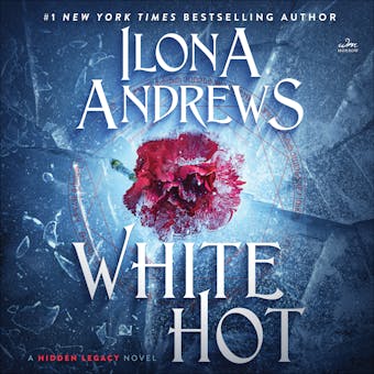 White Hot: A Hidden Legacy Novel - undefined