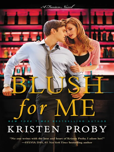 Blush For Me : A Fusion Novel