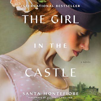 The Girl in the Castle: A Novel - Santa Montefiore