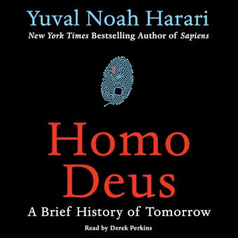 Homo Deus: A Brief History of Tomorrow