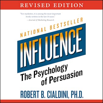 Influence: The Psychology of Persuasion - undefined