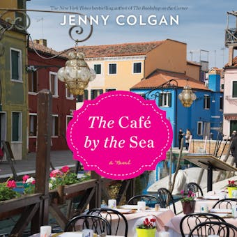 The Cafe by the Sea: A Novel - undefined