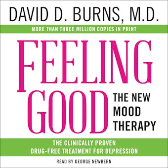 Feeling Good: The New Mood Therapy - David D. Burns