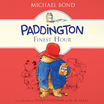 Paddington's Finest Hour - Michael Bond