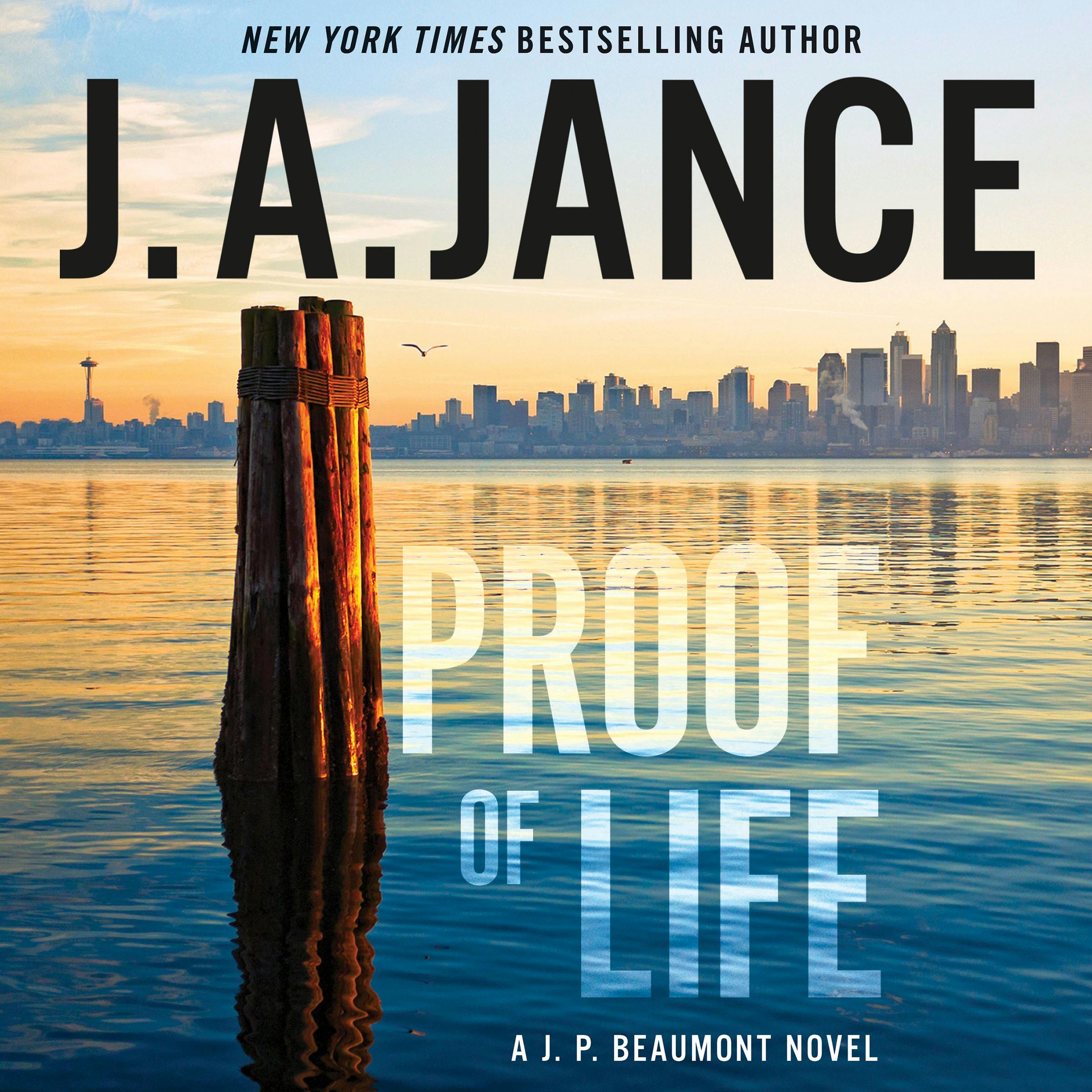 Proof Of Life A J. P. Beaumont Novel Audiobook J. A. Jance