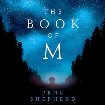 The Book of M: A Novel - undefined
