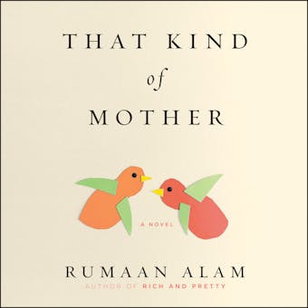 That Kind of Mother: A Novel - undefined