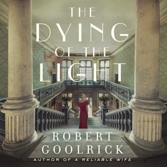 The Dying of the Light: A Novel - undefined