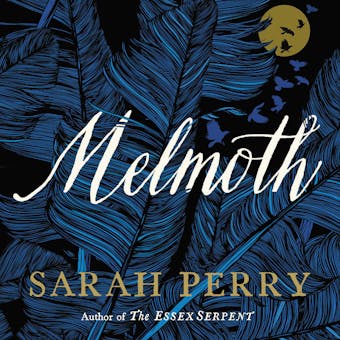 Melmoth: A Novel - Sarah Perry