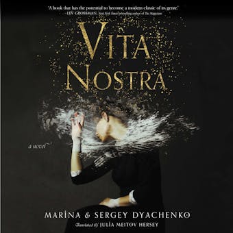 Vita Nostra: A Novel - Marina & Sergey Dyachenko