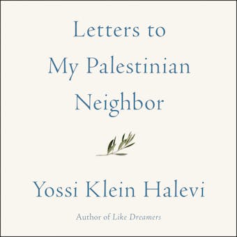 Letters to My Palestinian Neighbor - undefined