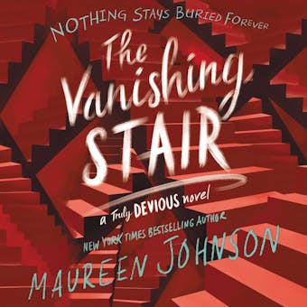 The Vanishing Stair - Maureen Johnson