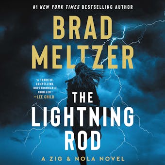 The Lightning Rod: A Zig & Nola Novel - Brad Meltzer