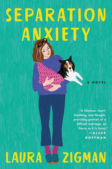 Separation Anxiety : A Novel