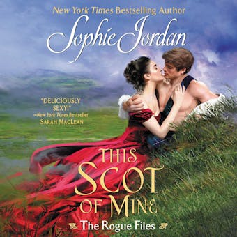 This Scot of Mine: The Rogue Files - undefined