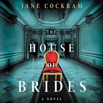 The House of Brides: A Novel - undefined