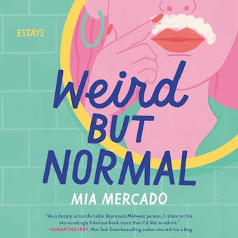 Weird but Normal: Essays - undefined