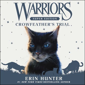Warriors Super Edition: Crowfeather's Trial - Erin Hunter