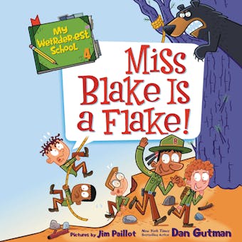 My Weirder-est School #4: Miss Blake Is a Flake! - undefined