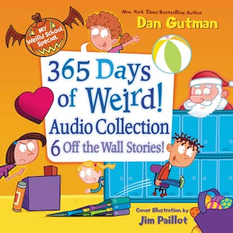 My Weird School Special: 365 Days of Weird! Audio Collection - undefined