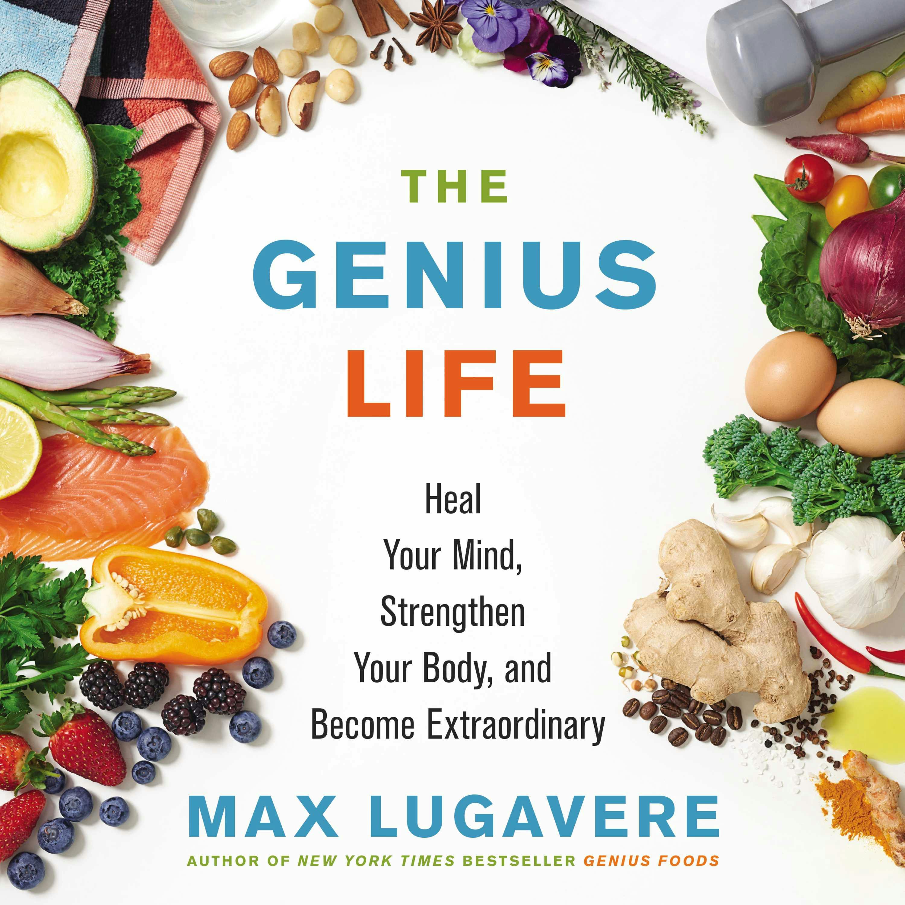 Max Lugavere  Prevent Dementia and Eat Like a Genius