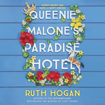 Queenie Malone's Paradise Hotel: A Novel - Ruth Hogan