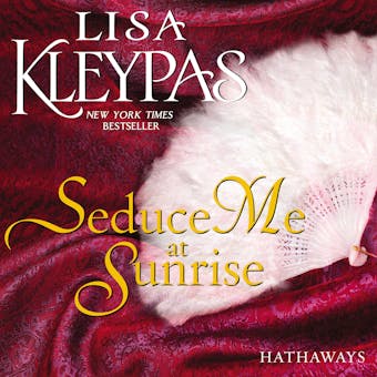 Seduce Me at Sunrise: A Novel - undefined