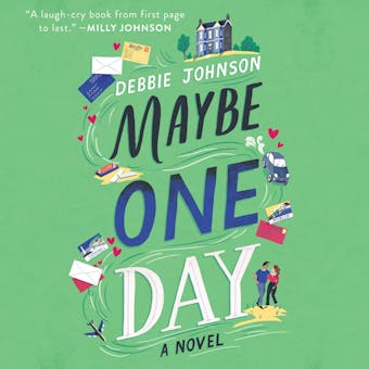Maybe One Day: A Novel - undefined