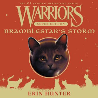 Warriors Super Edition: Bramblestar's Storm - Erin Hunter