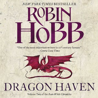 Dragon Haven: Volume Two of the Rain Wilds Chronicles