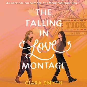 The Falling in Love Montage - Ciara Smyth