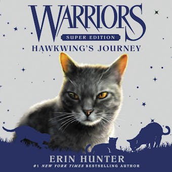 Warriors Super Edition: Hawkwing's Journey - Erin Hunter