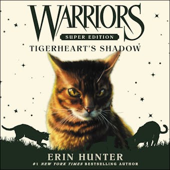 Warriors Super Edition: Tigerheart's Shadow - Erin Hunter