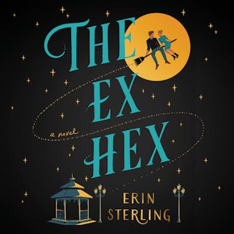 The Ex Hex: A Novel - undefined